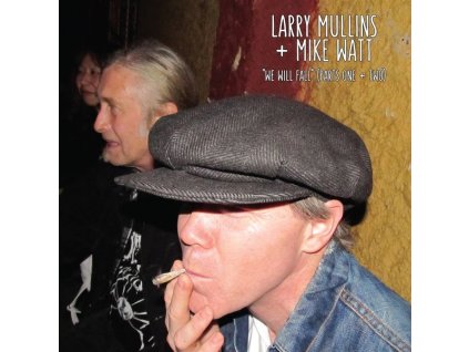 Larry Mullins & Mike Watt - We Will Fall (Limited Indie Edition) (Gold oder Black Vinyl - Auslieferung nach Zufallsprinzip) (LP)