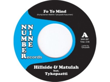HILLSIDE & MATULAH - Fo Yo Mind (7Inch" Vinyl)