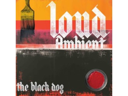 BLACK DOG - Loud Ambient (LP)