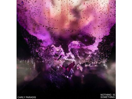 Carly Paradis - Nothing Is Something (Limited Numbered Edition) (Cream Vinyl) (LP)