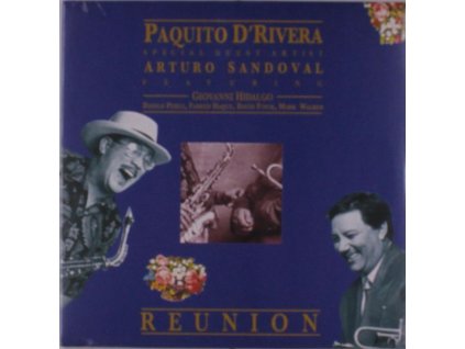 Paquito D'Rivera & Arturo Sandoval - Reunion (LP)
