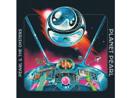 Pearl & The Oysters - Planet Pearl (LP)