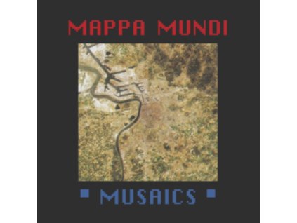 MAPPA MUNDI - Musaics (LP)