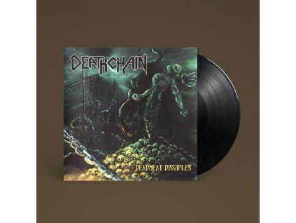 DEATHCHAIN - Deadmeat Disciples (LP)