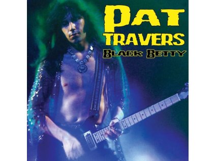 Pat Travers - Black Betty (Limited Edition) (Colored Vinyl) (LP)