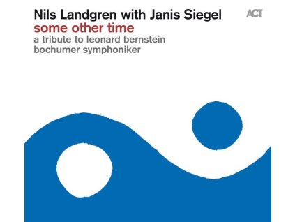 Nils Landgren - Some Other Time: A Tribute To Leonard Bernstein (180g) (LP)