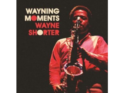 WAYNE SHORTER - Wayning Moments (LP)