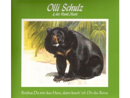 Olli Schulz & Der Hund Marie - Brichst Du mir das Herz, dann brech' ich dir die Beine (LP)