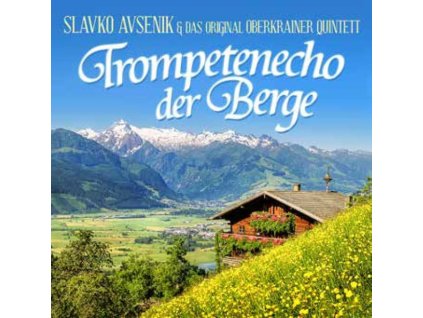 Slavko Senik & Original Oberkrainer Quintett - Trompetenecho der Berge (LP)