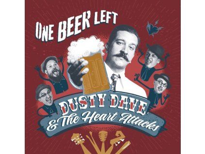 4200157 dusty dave the heart attacks one beer left lp
