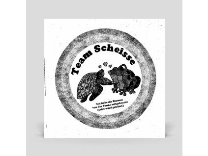 Team Scheisse - Ich habe dir Blumen von der Tanke mitgebracht (jetzt wird geküsst) (LP)