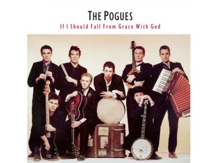 The Pogues - If I Should Fall From Grace With God (180g) (LP)