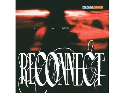 Max Buettner - Reconnect (LP)