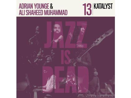 4201352 ali shaheed muhammad adrian younge jazz is dead 13 katalyst lp