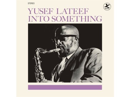 Yusef Lateef (1920-2013) - Into Something (180g) (Limited Edition) +2 Bonus Tracks (LP)