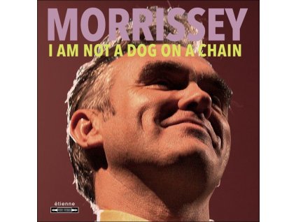 Morrissey - I Am Not A Dog On A Chain (LP)