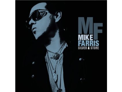 Mike Farris - Silver & Stone (LP)