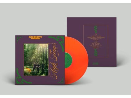 Mighty Oaks - High Times (Orange Vinyl) (LP)