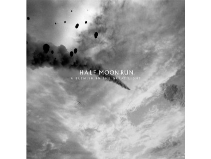 Half Moon Run - A Blemish In The Great Light (LP)