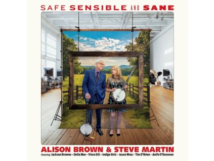 Alison Brown & Steve Martin - Safe Sensible And Sane (LP)