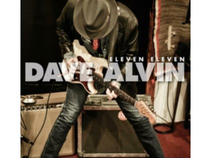 DAVE ALVIN - Eleven Eleven (11Th Anniversary Expanded Edition) (LP)