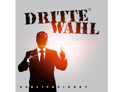 Dritte Wahl - Geblitzdingst (LP)
