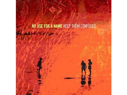 No Use For A Name - Keep Them Confused (LP)