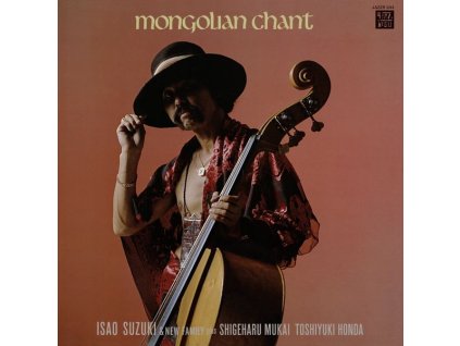 Isao Suzuki (1933-2022) - Mongolian Chant (LP)