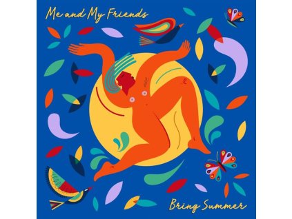 Me And My Friends - Bring Summer (LP)