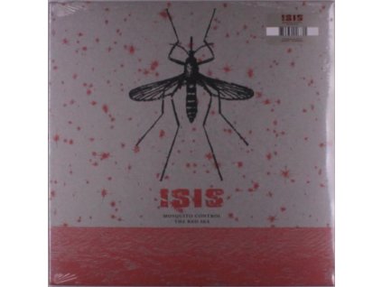 Isis - Mosquito Control / The Red Sea (LP)