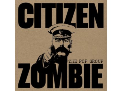 POP GROUP - Citizen Zombie (LP)