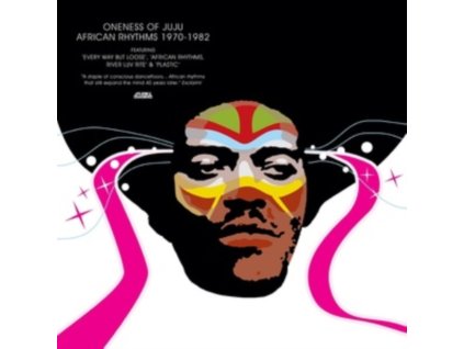 ONENESS OF JUJU - African Rhythms 1970-1982 (LP)
