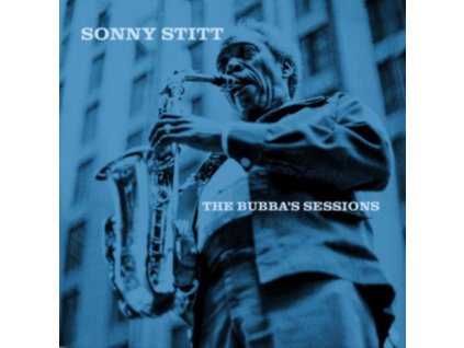 SONNY STITT - Bubbas Sessions (Crystal Clear Vinyl) (LP)