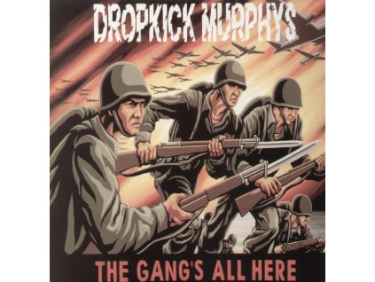 Dropkick Murphys - The Gang's All Here (LP)
