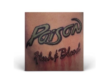 Poison - Flesh & Blood (LP)