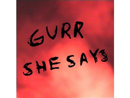 Gurr - She Says (LP)