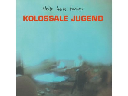 Kolossale Jugend - Heile Heile Boches (LP)