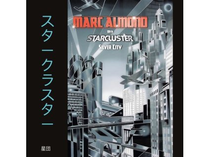 Marc Almond & Starcluster - Silver City (Expanded Edition) (LP)