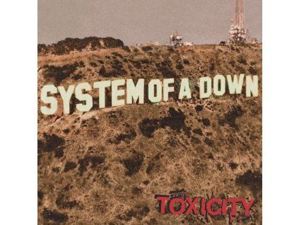 4209206 system of a down toxicity lp