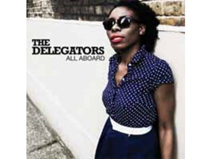 DELEGATORS - All Aboard (LP)
