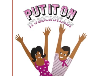 VARIOUS ARTISTS - Put It On Its Rock-Steady (LP)