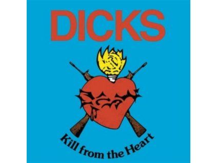 4217735 dicks kill from the heart lp