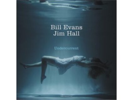 BILL EVANS & JIM HALL - Undercurrent (White Vinyl) (LP)