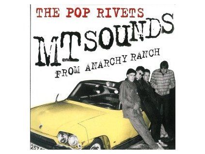 POP RIVETS, THE - EMPTY SOUNDS FROM ANARCHY RANCH (LP)