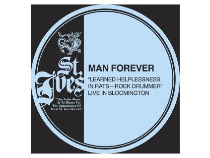 MAN FOREVER - LEARNED HELPLESSNESS IN RATS (LP)