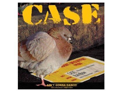 CASE - AINT GONNA DANCE (LP)