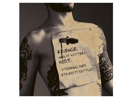 STEERING SHIPS WITH EMPTY BOTTLES - REVENGE WHEN IT MATTERS MOST (LP)