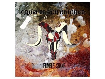 CROW BLACK CHICKEN - RUMBLE SHAKE (LP)