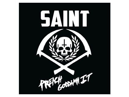 SAINT (CHRISTOPHER WEBSTER) - PREACH GODDAMN IT (LP)