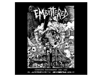EMBITTERED - INFECTED (COMPLETE DISCOGRAPHY 1989 - 1995) (LP)